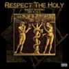 Respect the Holy - Single