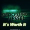 It's Worth It (Evren Ulusoy Revision Remix) - Processing Vessel lyrics