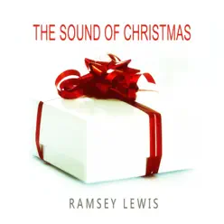 The Sound of Christmas - Ramsey Lewis The Sound of Christmas - Ramsey Lewis