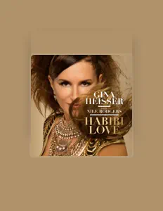 聆聽 Gina Heisser、觀看音樂影片、閱讀小傳、查看巡演日期等！