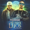 Te Fuiste Lejos (feat. Carlitos Rossy) - Single
