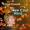 The New Cool Wind - Paige Powell lyrics