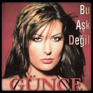 lataa albumi Günce - Bu Aşk Değil