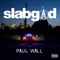 Swangin in the Rain - Paul Wall lyrics