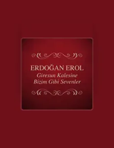 Listen to Erdoğan Erol, watch music videos, read bio, see tour dates & more!
