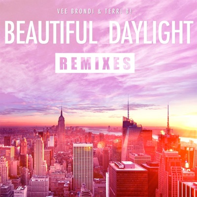Beautiful Daylight Remixes (feat. Terri B!)
