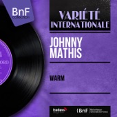 Johnny Mathis - When Sunny Gets Blue (feat. Ray Conniff et son orchestre)