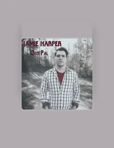 Ascolta Jamie Harper, guarda video musicali, leggi la biografia, vedi le date del tour & altro!