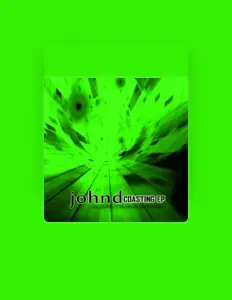 收听 Johnd、观看音乐视频、阅读小传、查看巡演日期等 ！