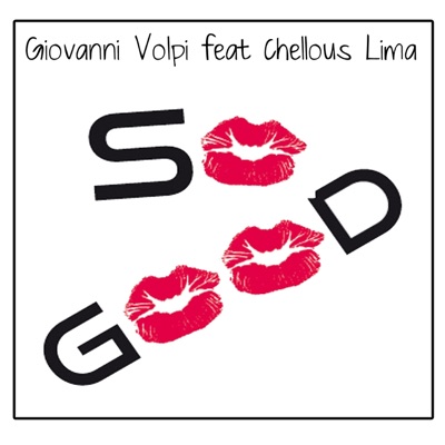So Good (feat. Chellous Lima) - Single