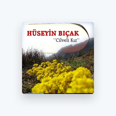 Listen to Hüseyin Bıçak, watch music videos, read bio, see tour dates & more!