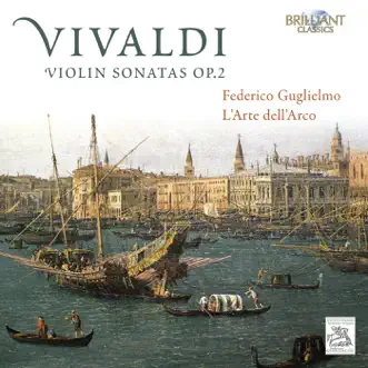 Violin Sonata No. 4 in F Major, RV. 20: I. Andante by Federico Guglielmo & L'Arte Dell'Arco song reviws