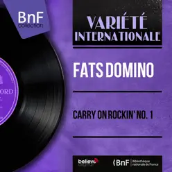 Carry on Rockin' No. 1 (Mono Version) - EP - Fats Domino