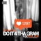 Do It 4 Tha Gram (feat. Kool John) - Balance lyrics
