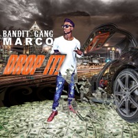 Drop It! - Single - Bandit Gang Marco