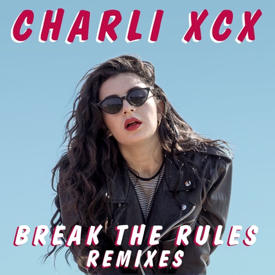 Cover artwork for Break the Rules (ODESZA Remix)