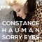 Sorry Eyes - Constance Hauman lyrics