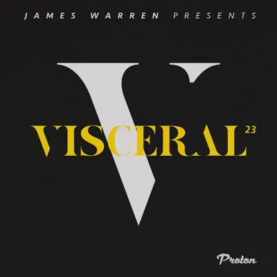 Слушать: James Warren — Visceral 023