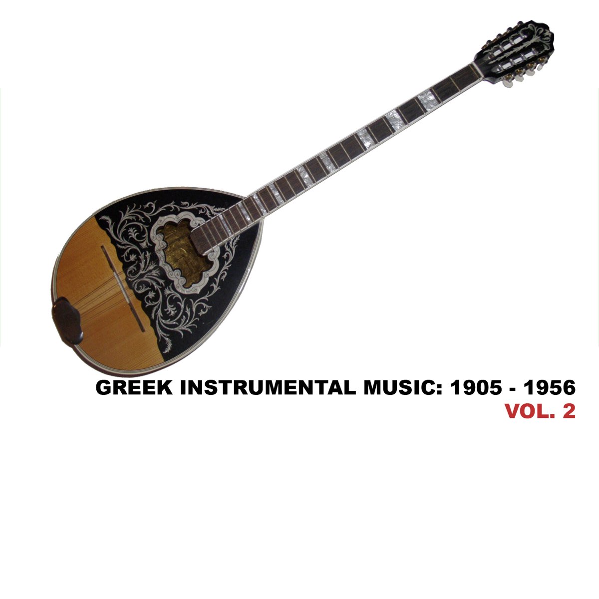 Greek Instrumental Music: 1905 - 1956, Vol. 2 by Various Artists on Apple  Music