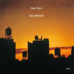 TO DUKE AND BASIE - Clark Terry TO DUKE AND BASIE - Clark Terry