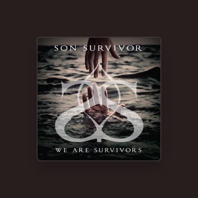 Listen to Son Survivor, watch music videos, read bio, see tour dates & more!