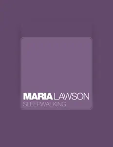 Listen to Maria Lawson, watch music videos, read bio, see tour dates & more!