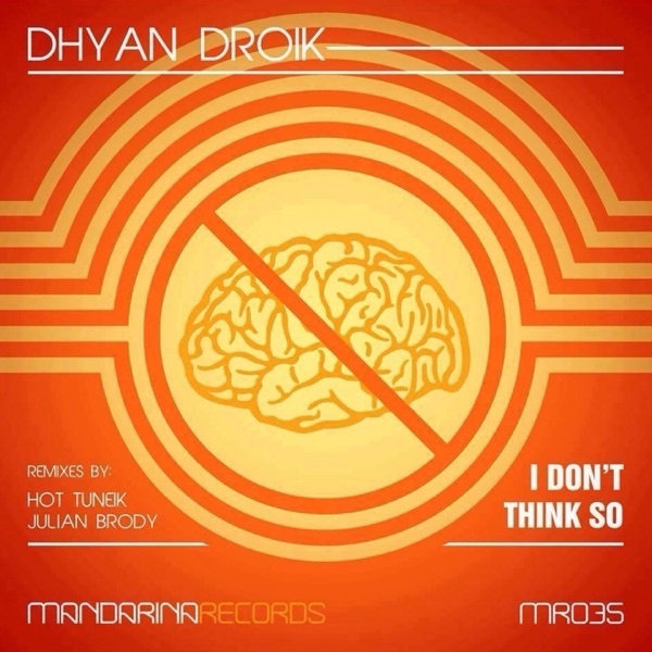 I Don't Think So - Single