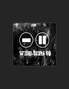 Écoutez Wide Hips 69, regardez des vidéoclips, lisez la biographie, consultez les dates de tournée et plus encore !