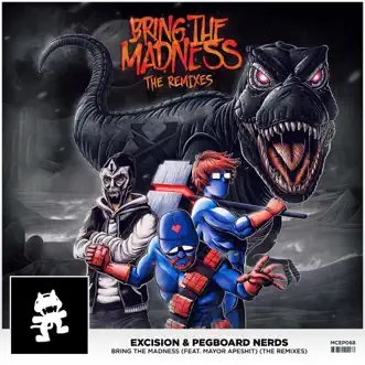 Bring the Madness (The Remixes) - EP by Excision & Pegboard Nerds album reviews, ratings, credits