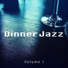 Dinner Jazz, Vol. 1 (Finest Relaxed Jazz and Lounge Tunes) - Various Artists