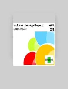 Dengarkan Inclusion Lounge Project, tonton video musik, baca bio, lihat tanggal tur & lainnya!