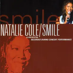 Smile (Live) - Natalie Cole