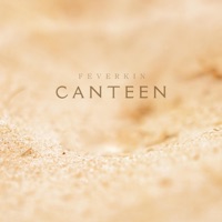 Canteen - Single - Feverkin