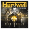 Armin van Buuren & Hardwell - Mad World (feat. Jake Reese)