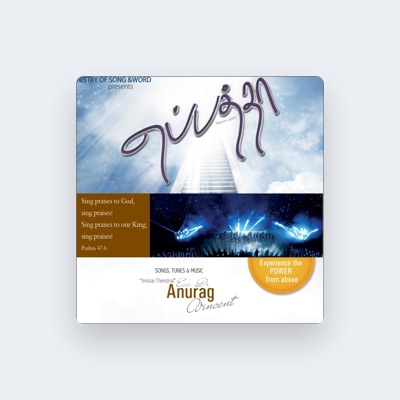 Listen to Anurag Vincent, watch music videos, read bio, see tour dates & more!