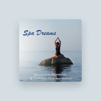 Listen to Spa Dreams Composer, watch music videos, read bio, see tour dates & more!