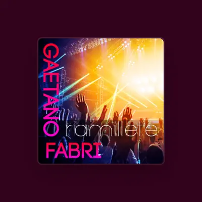 Listen to Gaetano Fabri, watch music videos, read bio, see tour dates & more!