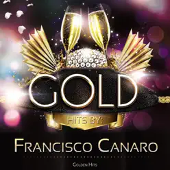 Golden Hits - Francisco Canaro