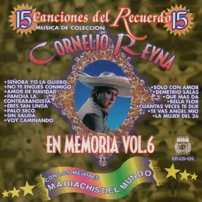 15 Canciones del Recuerdo - Cornelio Reyna 15 Canciones del Recuerdo - Cornelio Reyna