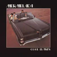 Coge el Tren — Mermelada
