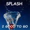 Jazz City - 2 Good to Go lyrics