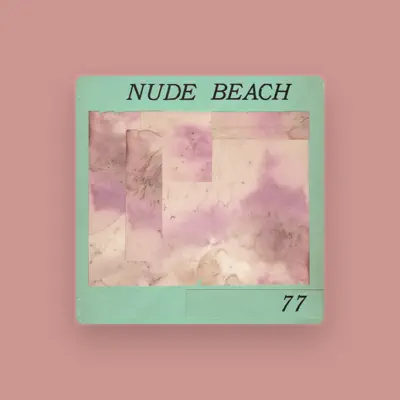 Listen to Nude Beach, watch music videos, read bio, see tour dates & more!