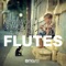 Flutes (Apexx Remix) [feat. Lethal Bizzle] - New World Sound & Thomas Newson lyrics