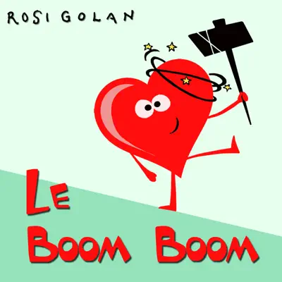 Le Boom Boom - Single - Rosi Golan