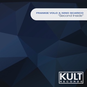 Kult Records Presents "Second Inside" - Single