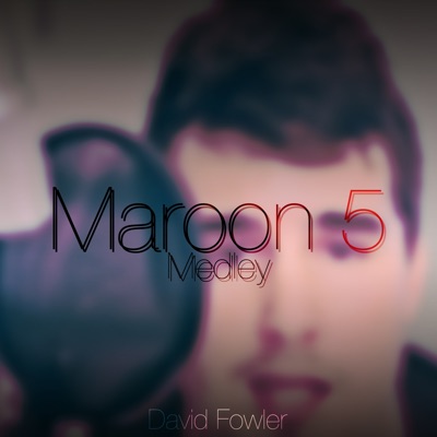 Maroon 5 Medley - Single