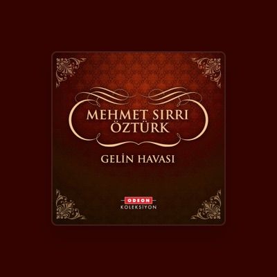 Listen to Mehmet Sırrı Öztürk, watch music videos, read bio, see tour dates & more!