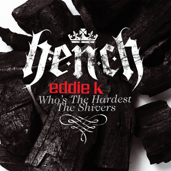 Who's the Hardest / The Shivers - Single