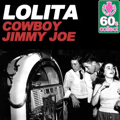 Cowboy Jimmy Joe (Remastered) - Single - Lolita