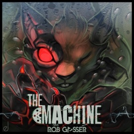 The Machine Rob Gasser
